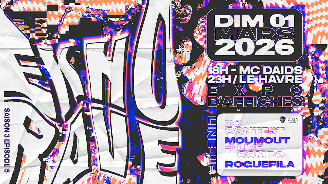 EKHO RAVE SAISON 3 ÉPISODE 5 : EXPO D'AFFICHES + DJ CONTEST