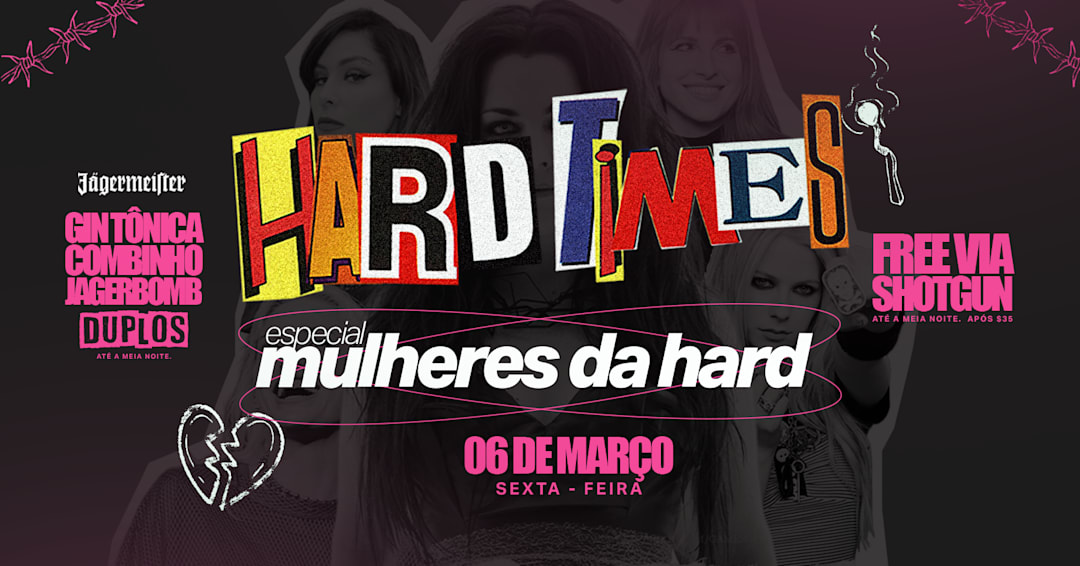 Hard times (06.03) - sexta!