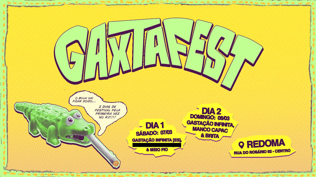 SÁBADO 07/03 - GAXTAFEST NO REDOMA