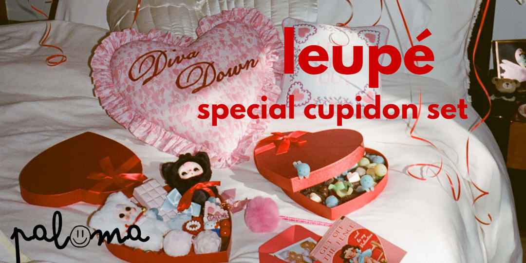 leupé - cupidon set @ paloma