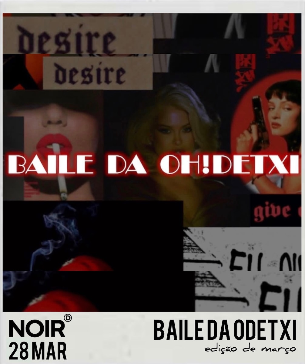 BAILE DA ODETXI - EDIÇÃO de MARÇO