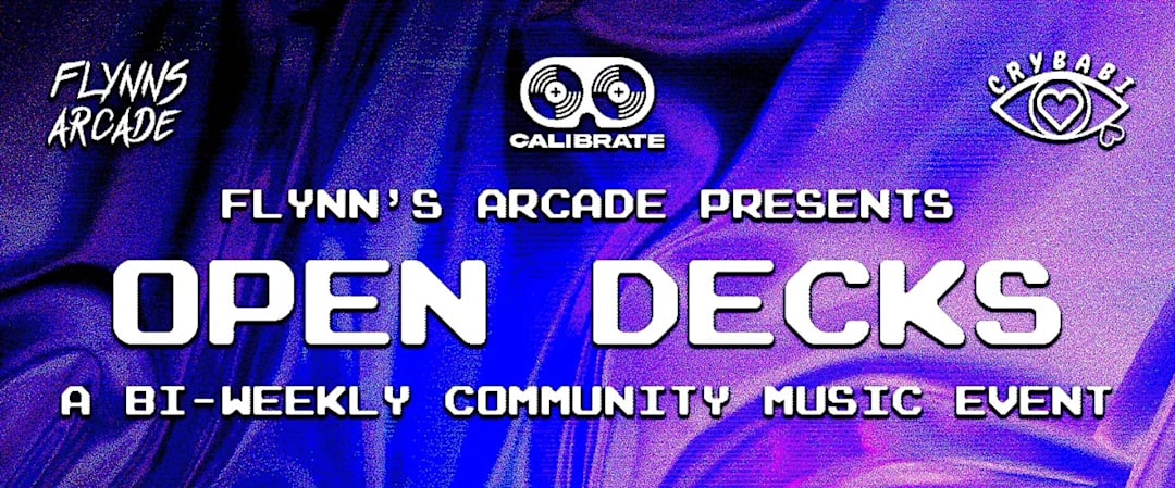 04/24 | OPEN DECKS | Bi-Weekly EDM Nights @ Flynn's Arcade
