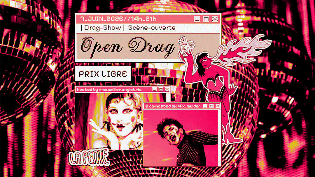 OPEN DRAG #2 [scène ouverte // show drag]