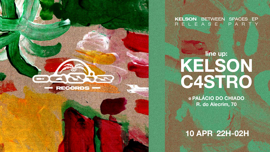 Oasis Records: Kelson - Between Spaces EP (Release Party)