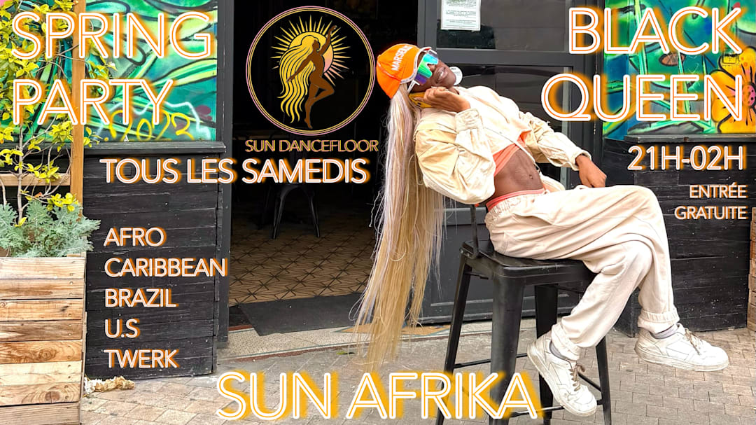 SPRING PARTY - SUN AFRIKA tous les samedis au BLACK QUEEN
