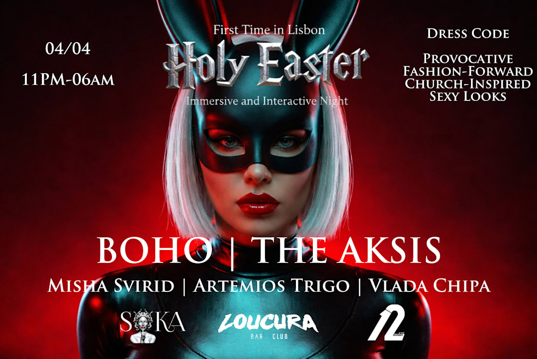 Holy Easter - Immersive and Interactive Night In Lisbon 18+