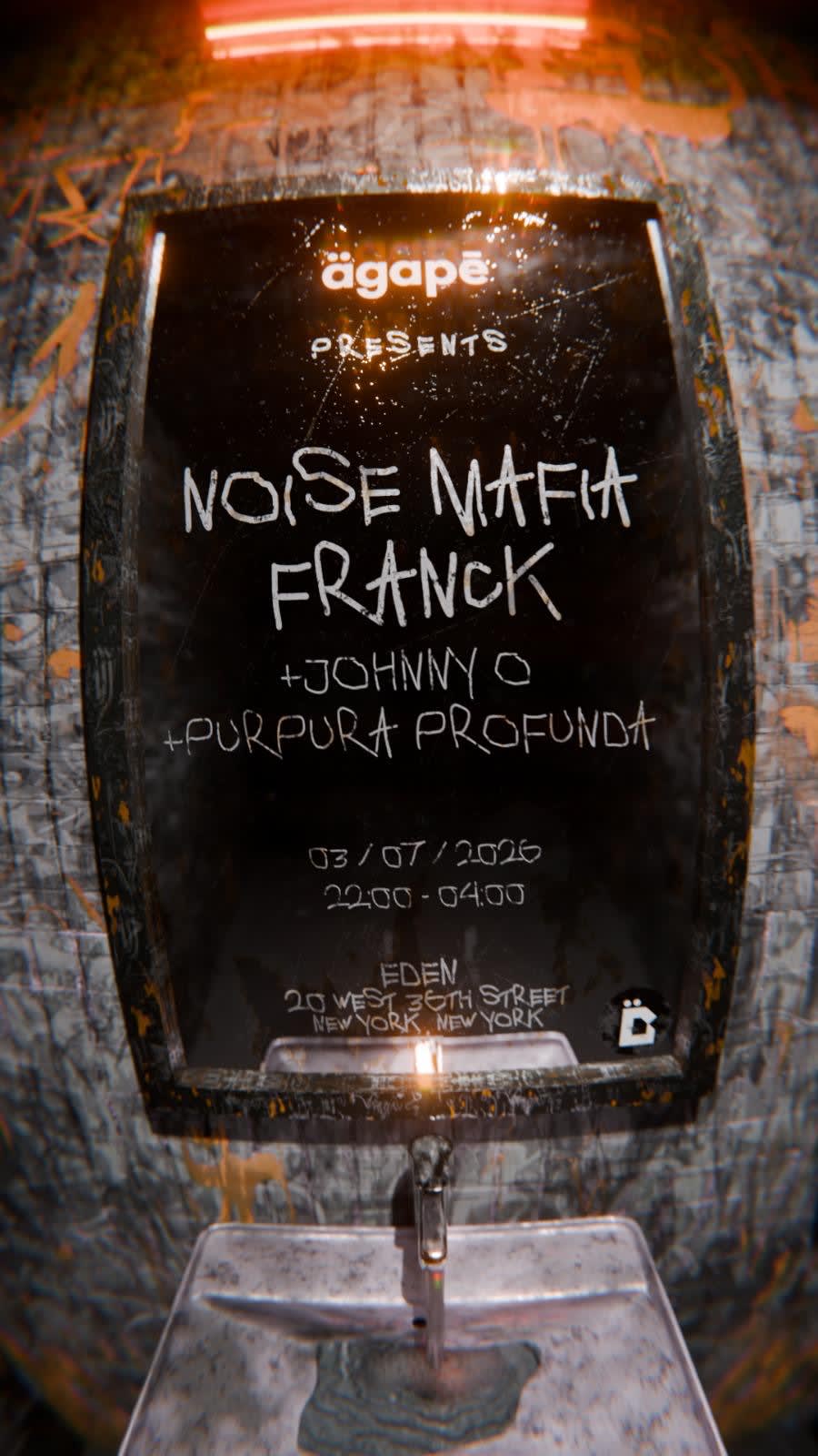 AGAPĒ PRESENTS: Noise Mafia + Franck