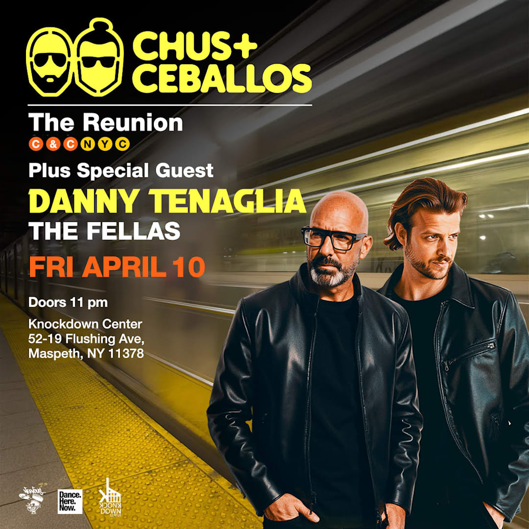 Chus & Ceballos Reunion with Special Guest Danny Tenaglia