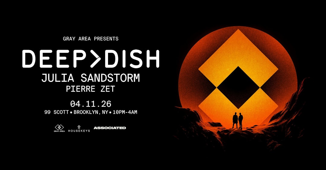 Cartaz oficial do evento Deep Dish with Julia Sandstorm at 99 Scott