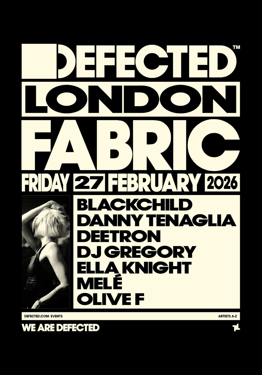 Defected: Danny Tenaglia, Blackchild, Deetron, DJ Gregory, Ella Knight, Melé, Olive F