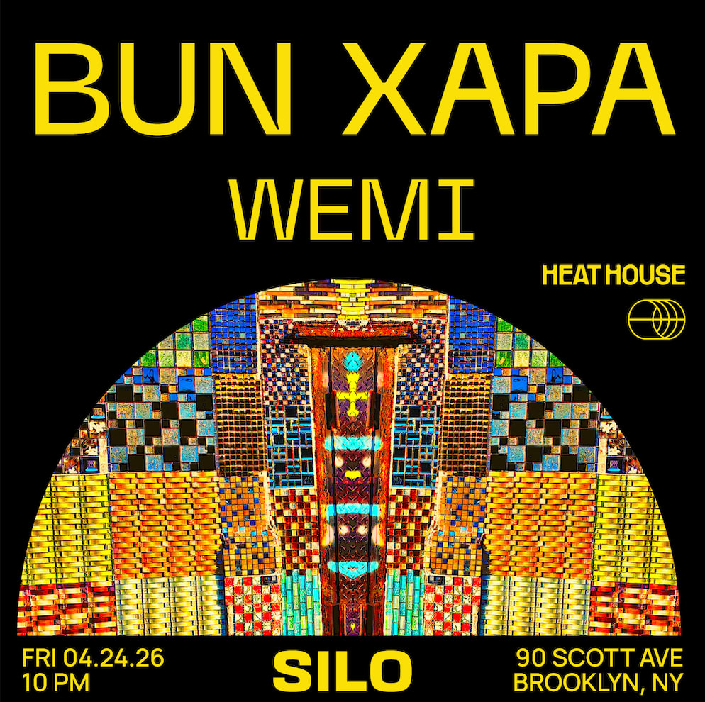 Heat House: An Afrohouse Party w/ Bun Xapa