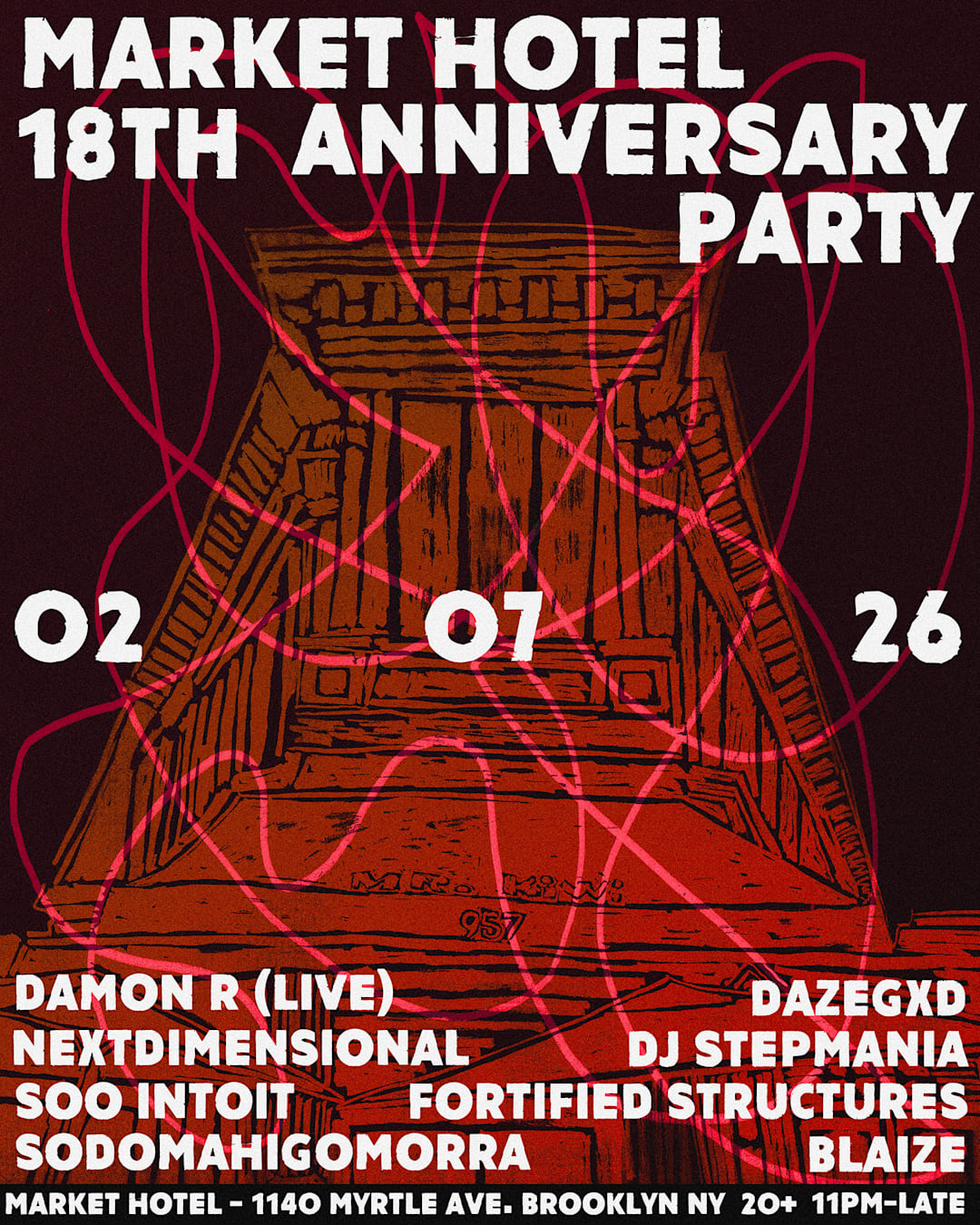 Market Hotel 18 YEAR ANNIVERSARY PARTY