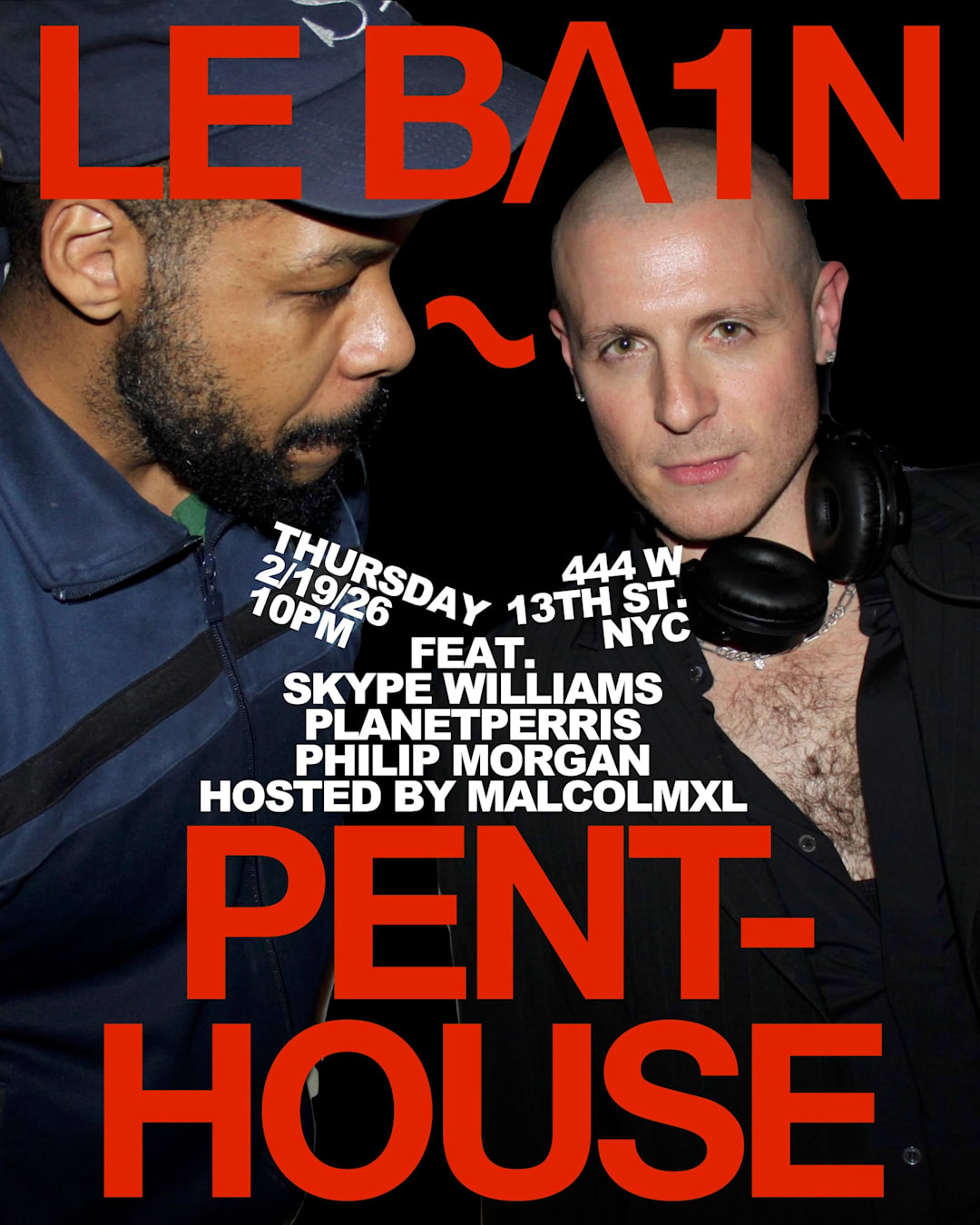 Penthouse feat. Planet Perris, Skype Williams & MalcolmXL