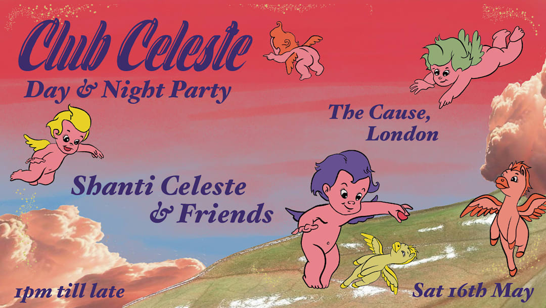 𝓒𝓵𝓾𝓫 𝓒𝓮𝓵𝓮𝓼𝓽𝓮: Shanti Celeste & Friends - Day & Night Party