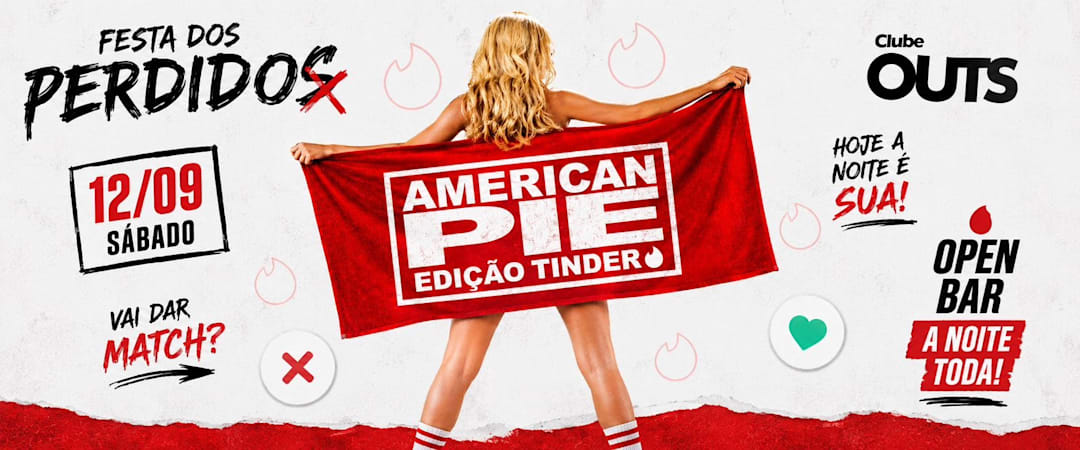 FESTA DOS PERDIDOS | OPEN BAR | AMERICAN PIE | 12.09