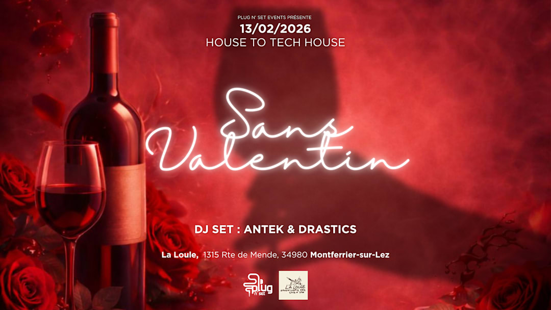 SANS VALENTIN - PLUG N' SET X LA LOULE
