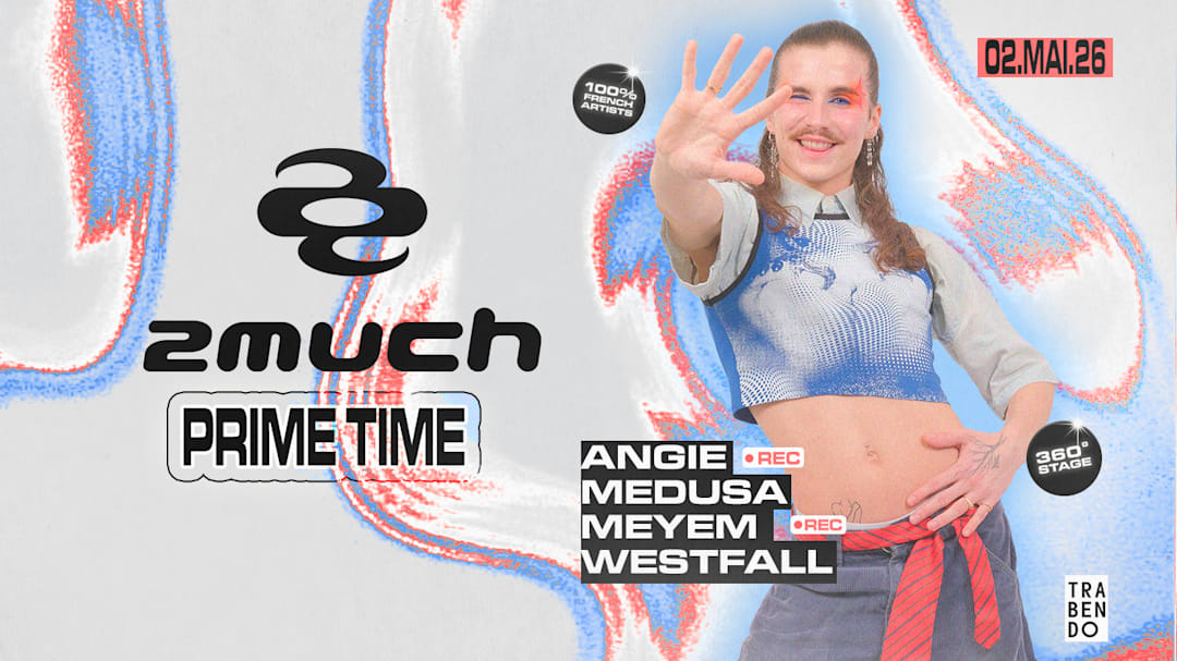 2much (Ex La Darude) : Prime Time #7