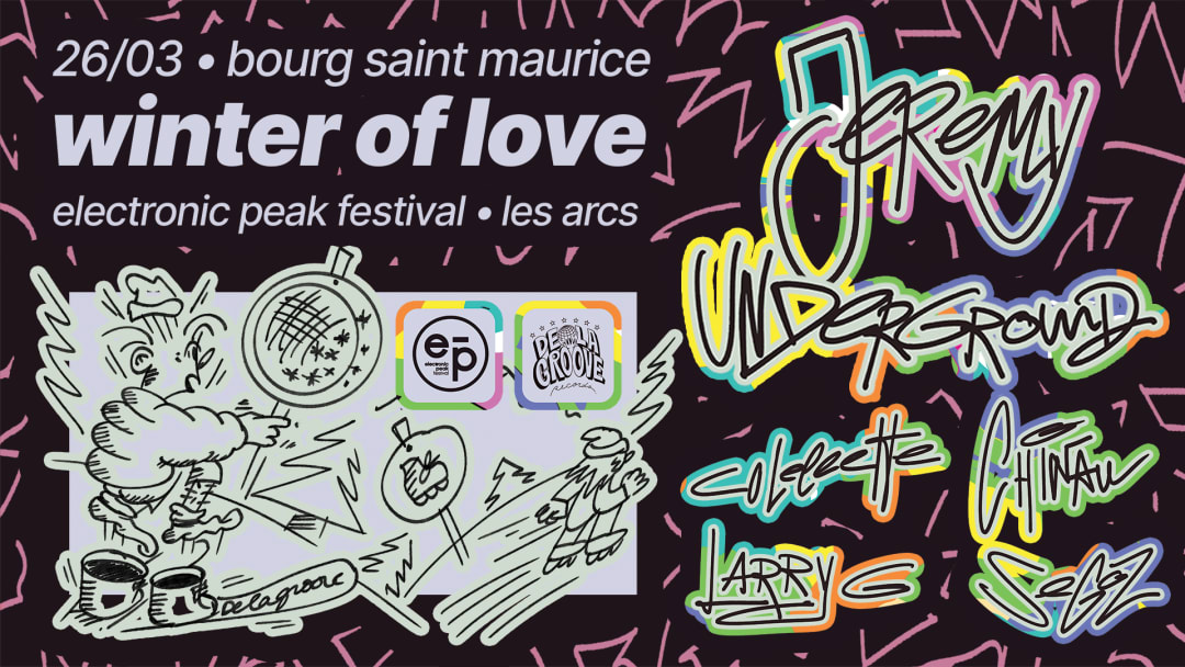 De La Groove x Electronic Peak: Jeremy Underground, DLG,...