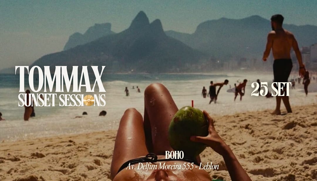 TOMMAX Sunset Sessions Leblon - 25 SET