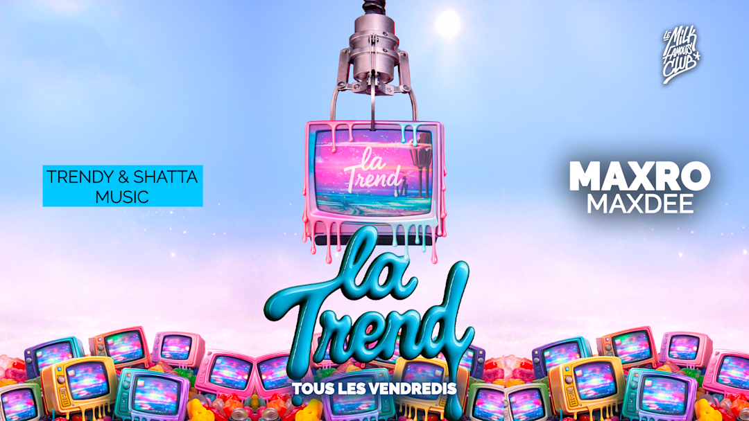 VEN 03 AVRIL - LA TREND BY MAXRO