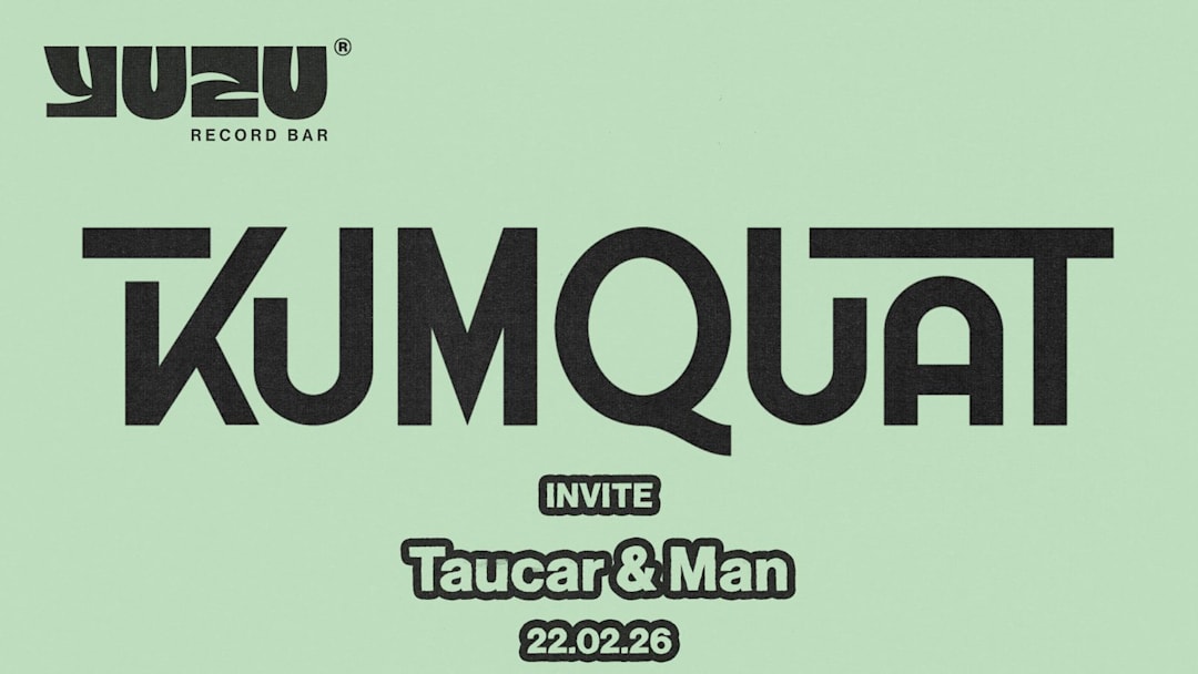 Kumquat invite Man & Taucar