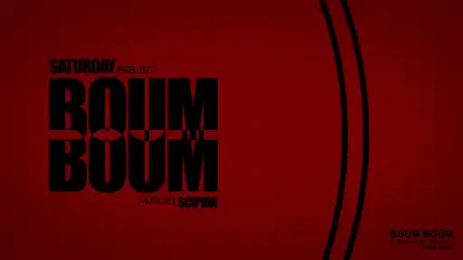 SAMEDI 7 FEVRIER - BOUM BOUM