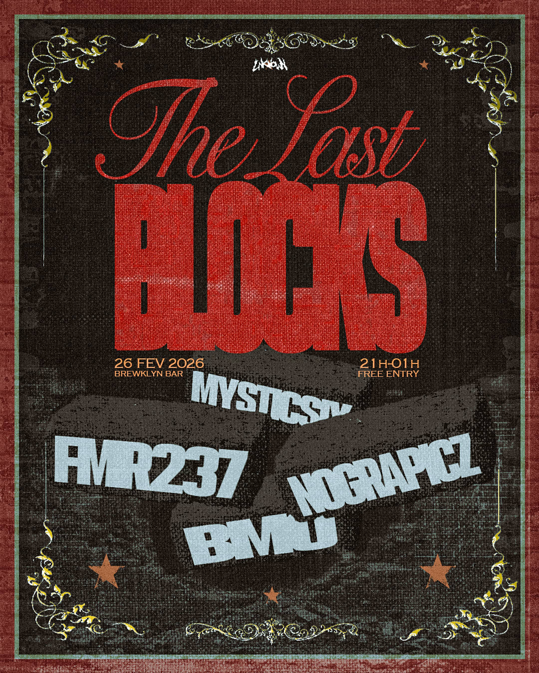THE LAST BLOCKS - UnknownFest