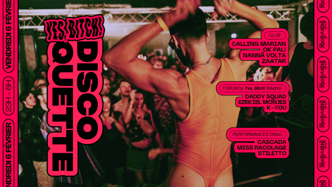 Discoquette x Yes, Bitch! : Calling Marian, Zaatar & more