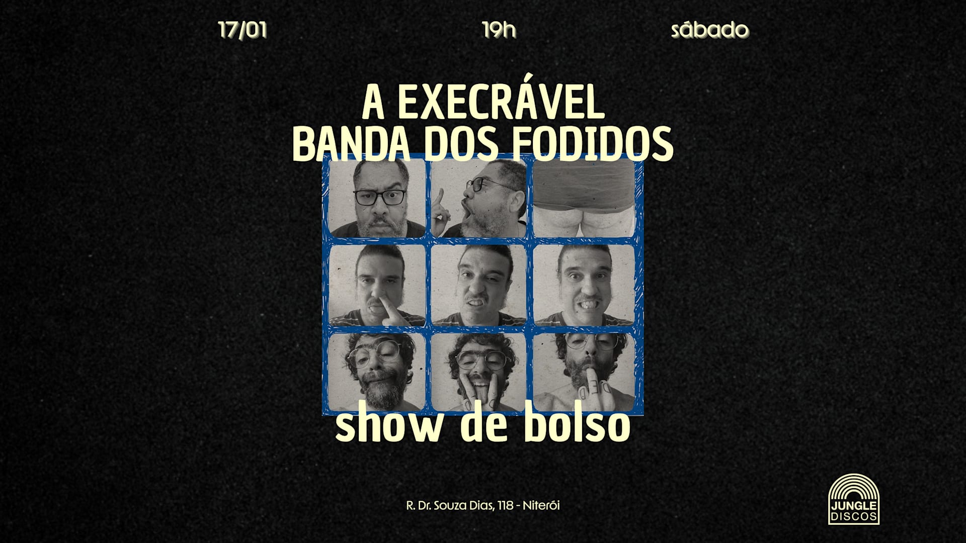 A Execrável Banda Dos Fodidos (Show De Bolso)