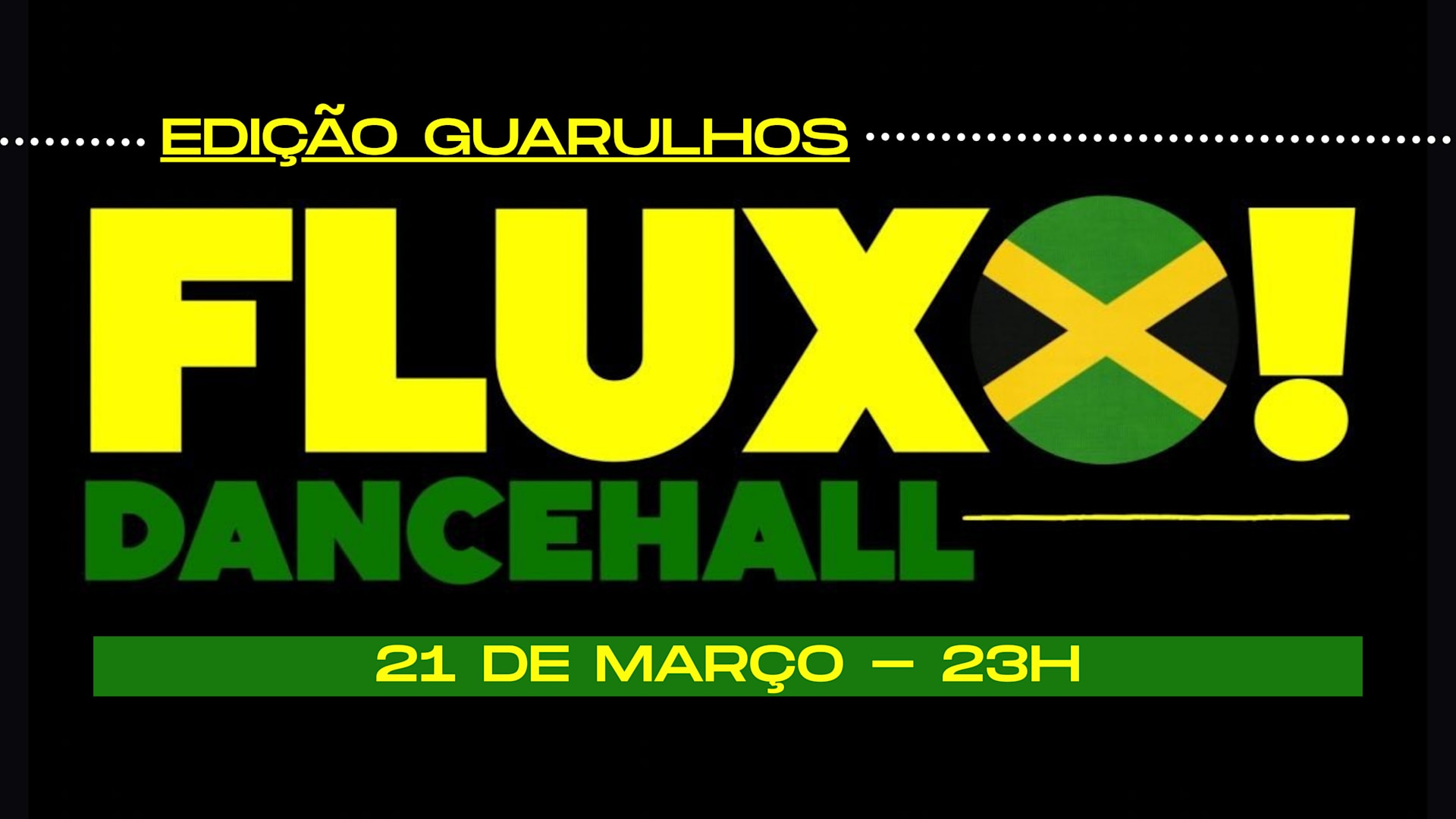 Fluxo Dancehall! Edição Guarulhos