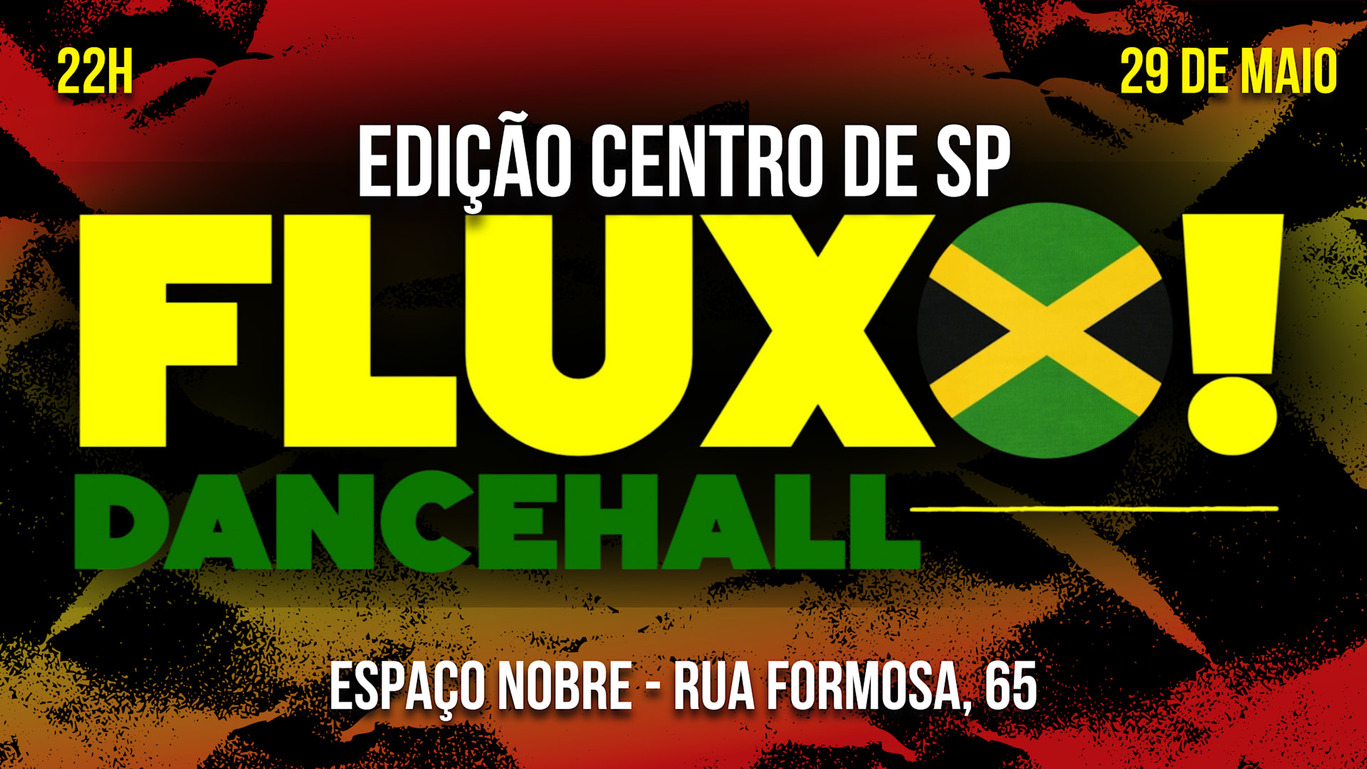 Fluxo Dancehall - Edição Espaço Nobre / Centro Sp