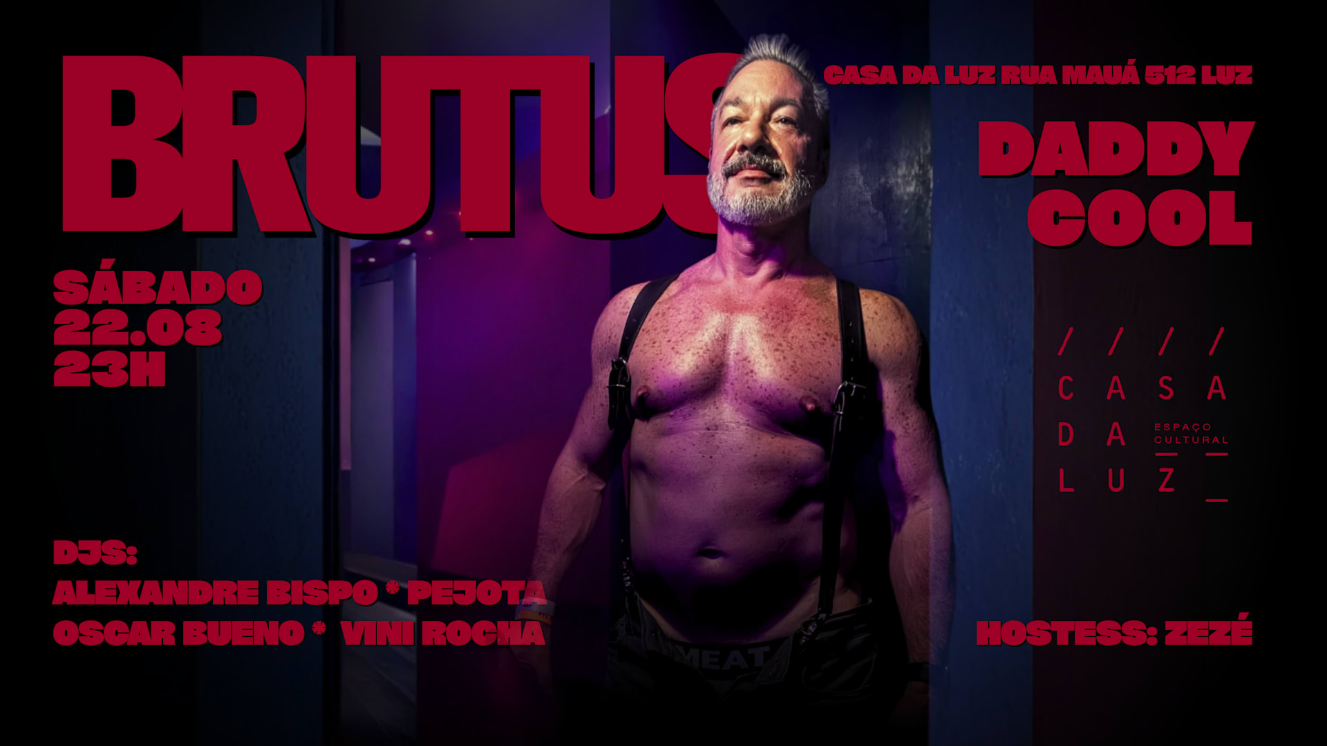 BRUTUS na Casa da Luz | DADDY COOL