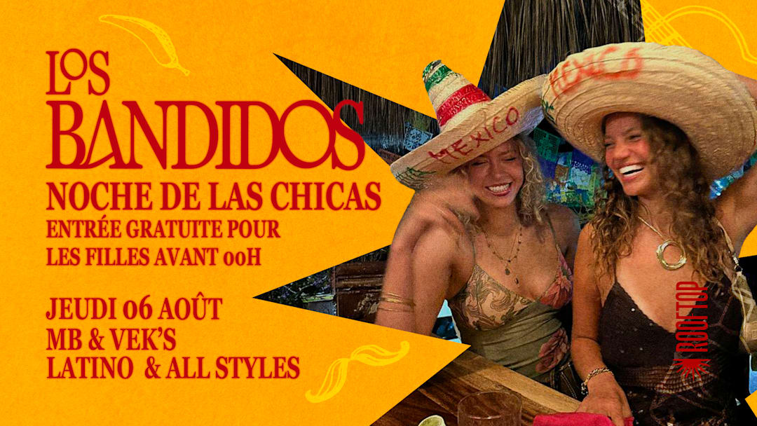 R2 I LE ROOFTOP x LOS BANDIDOS 06.08