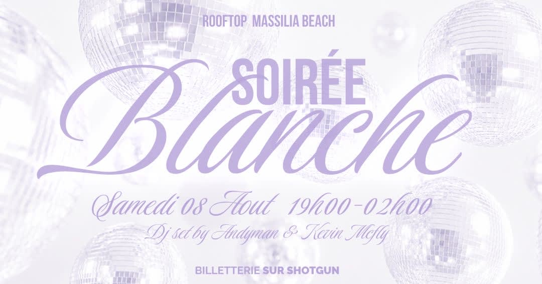 SOIRÉE BLANCHE