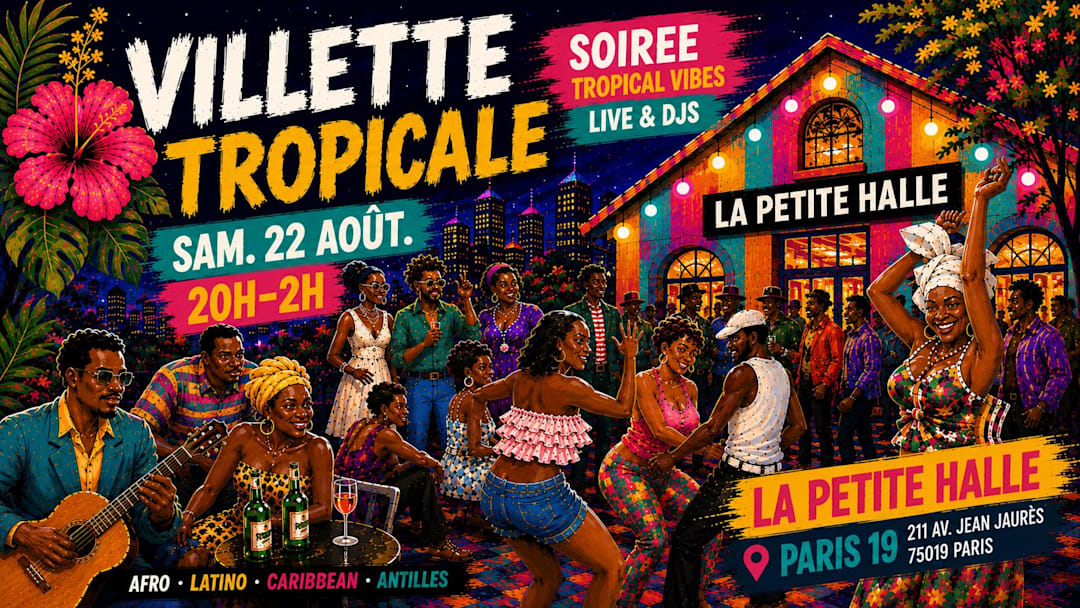 Villette Tropicale spécial été '26 I Live & Djs I 22.08.26