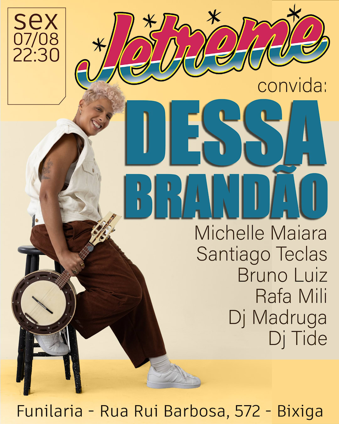 JETREME convida Dessa Brandão na Funilaria - sexta - 7/8