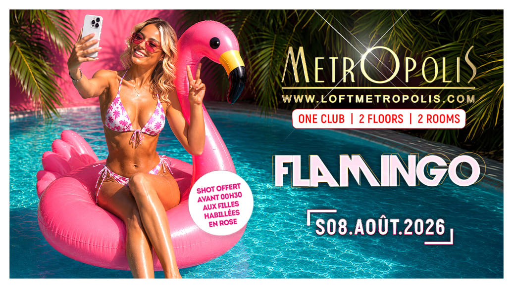 FLAMINGO - METROPOLIS PARIS