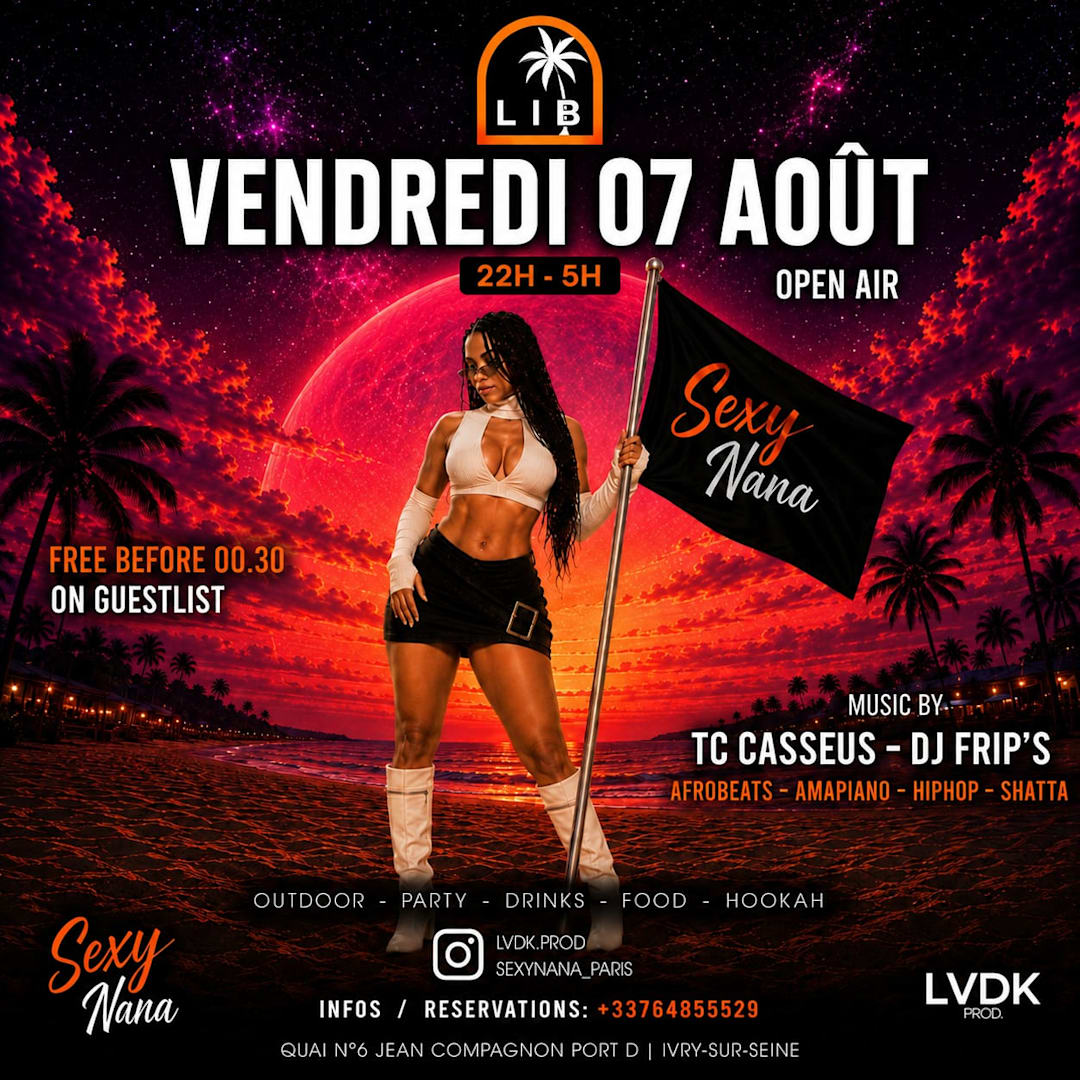 SEXY NANA - VENDREDI 07/08 - OPEN AIR - LIBERTALIA