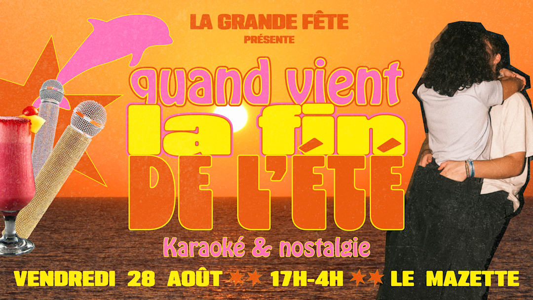 LA GRANDE FÊTE : LA FIN DE L'ÉTÉ