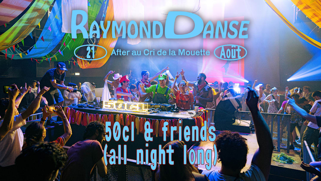 After Raymond Danse - 50 CL & Friends