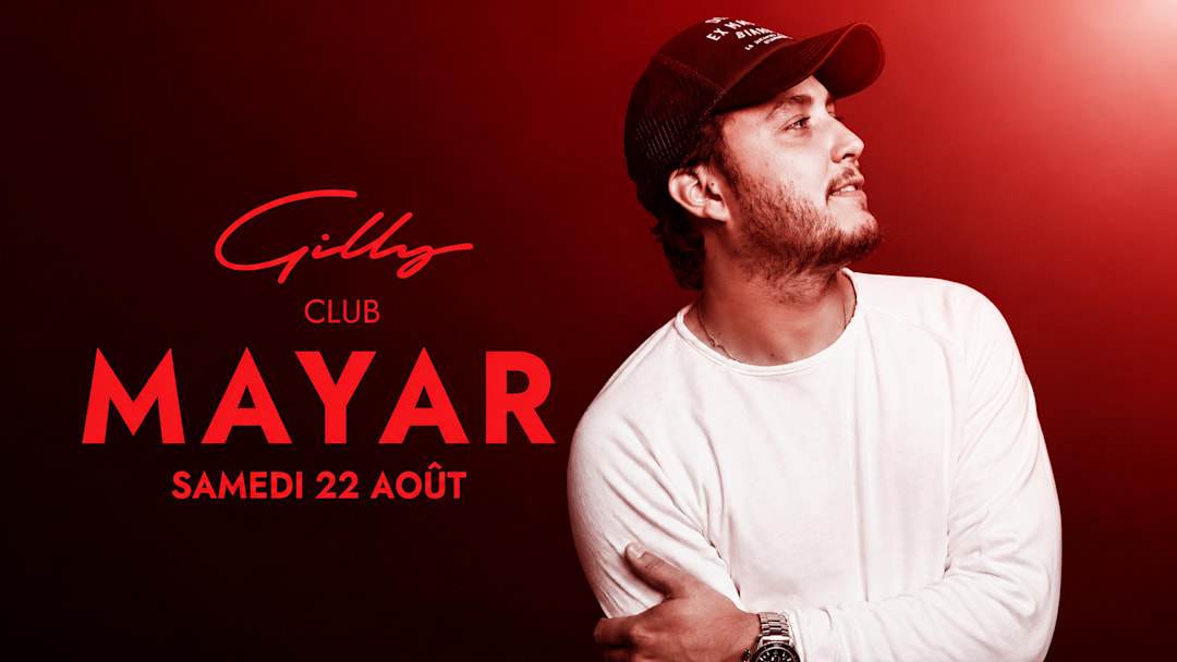 MAYAR AU GILLY CLUB