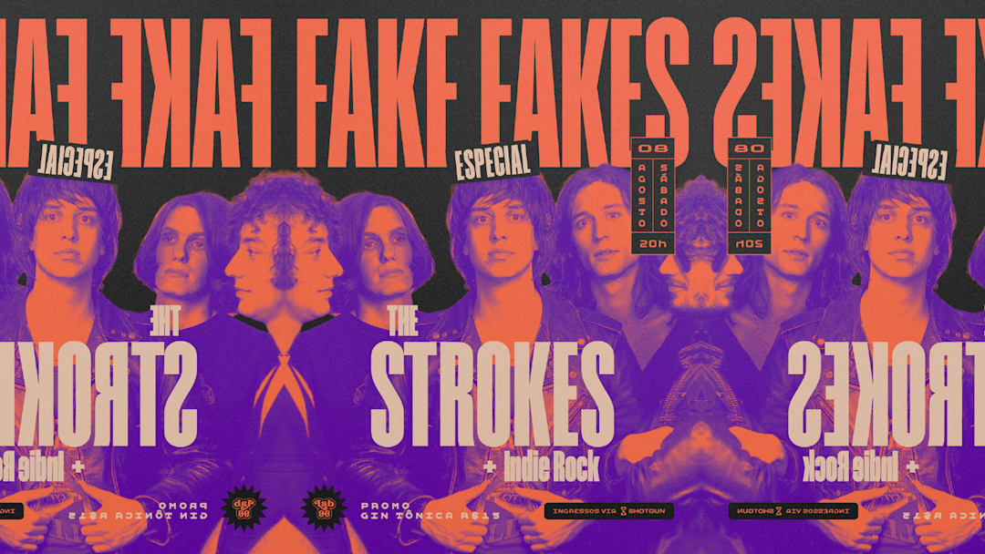 FAKE FAKES especial STROKES