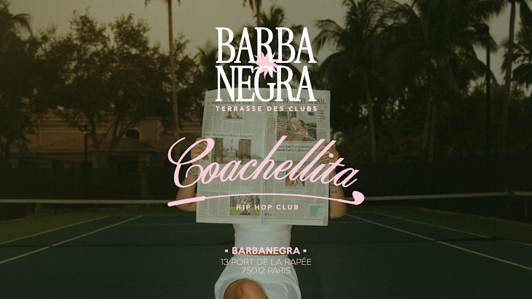 Coachellita x Barbanegra - Lundi 10 aout