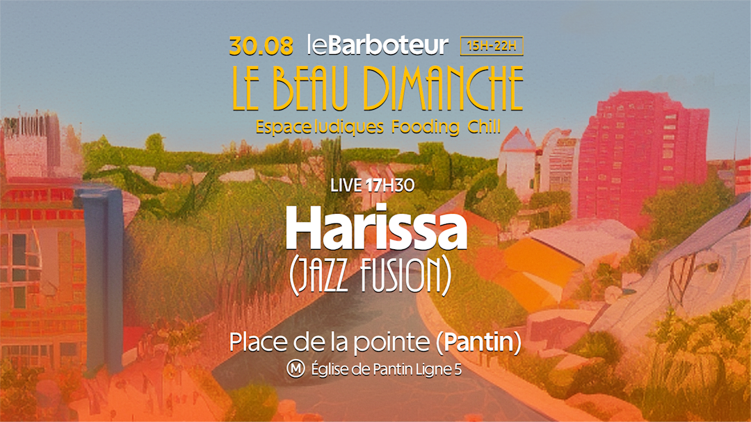Le Beau Dimanche : Harissa (Live)