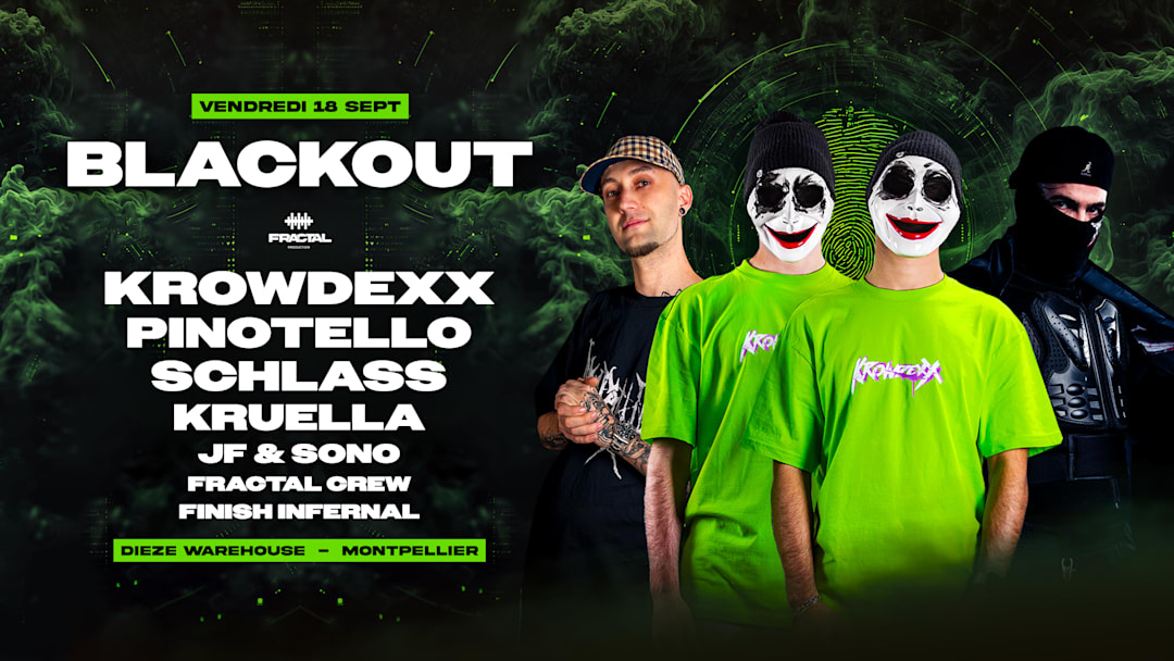 BLACKOUT [Krowdexx, Pinotello, Schlass & more]
