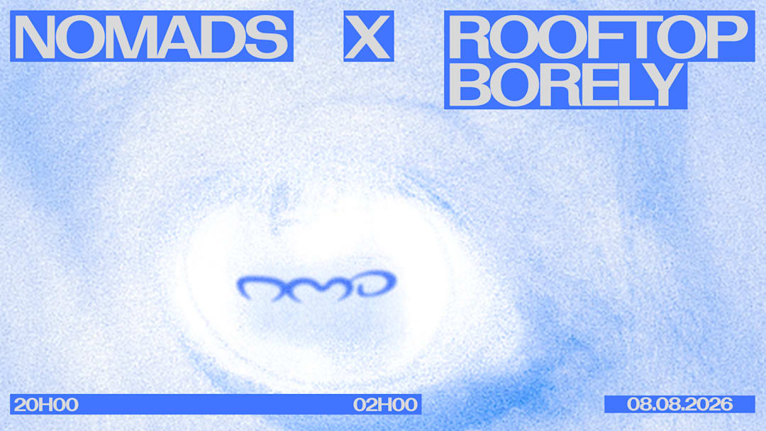 NOMADS X ROOFTOP BORELY