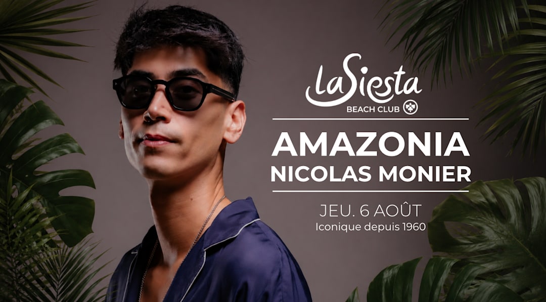 AMAZONIA - SET BY NICOLAS MONIER - LA SIESTA BEACH CLUB