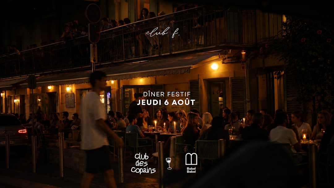 Club des Copains X Club F x Babel Babel x Thursday 6 august