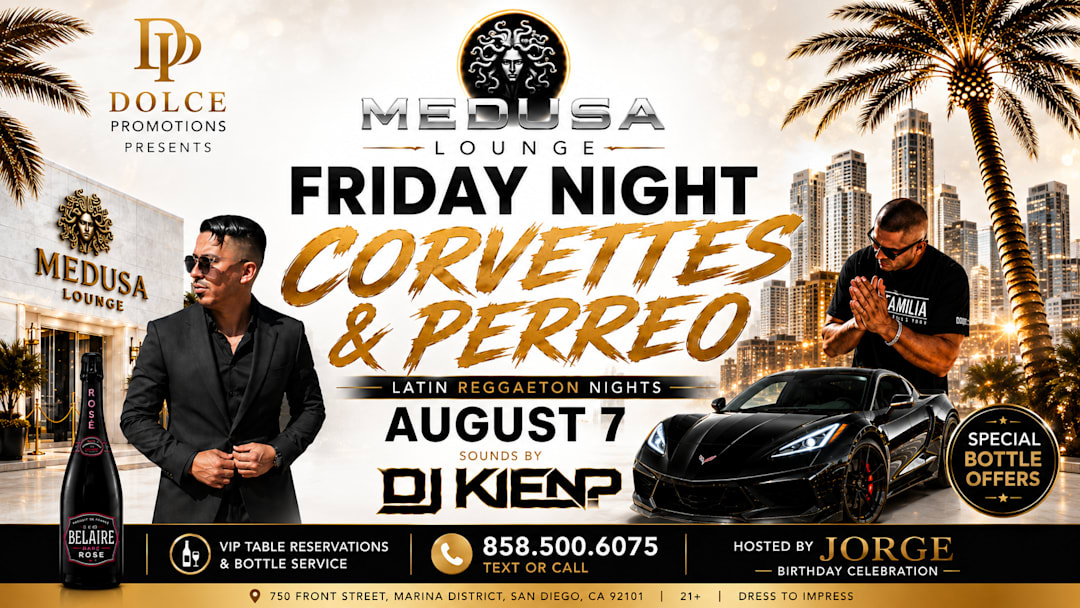 Corvettes & Perreo at Medusa Lounge