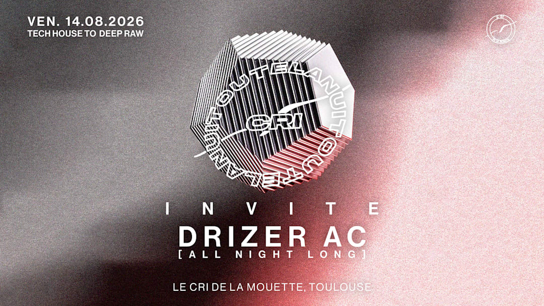 CRI TOUTE LA NUIT inv. DRIZER AC ALL NIGHT (TECHNO & DEEP)